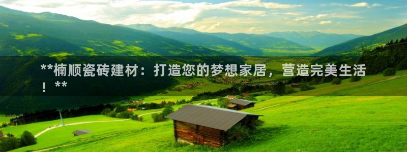 杏鑫娱乐官方网站客户端下载安装